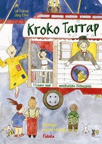 Cover: 9783872262653 | Kroko Tarrap | 33 Lieder und musikalische Zirkusspiele, Kroko Tarrap