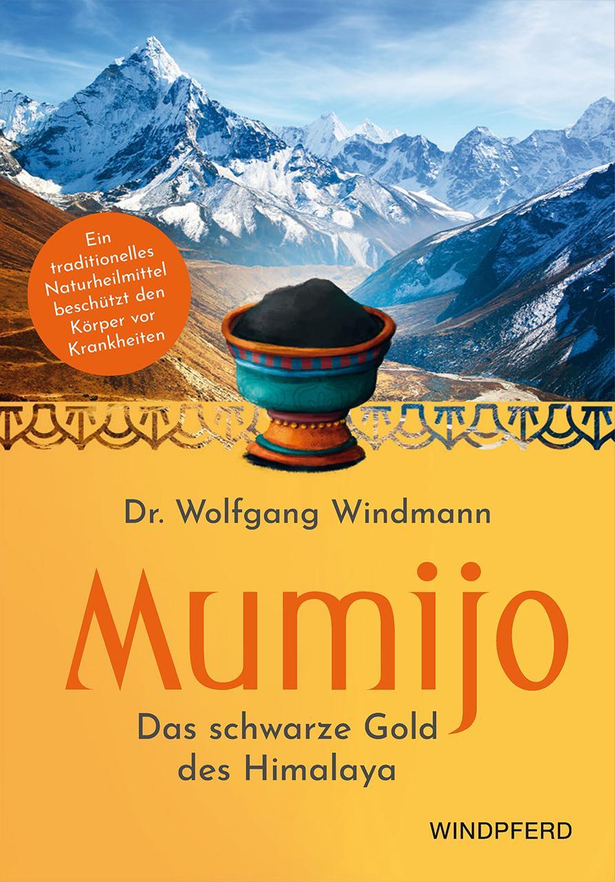 Cover: 9783864103070 | Mumijo - Shilajit | Wolfgang Windmann | Taschenbuch | 190 S. | Deutsch