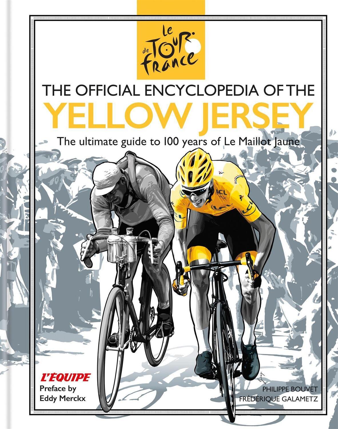 Cover: 9780600636335 | The Official Encyclopedia of the Yellow Jersey | Galametz (u. a.)