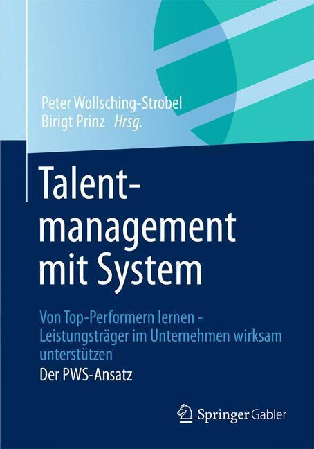 Cover: 9783834932808 | Talentmanagement mit System | Birgit Prinz (u. a.) | Taschenbuch