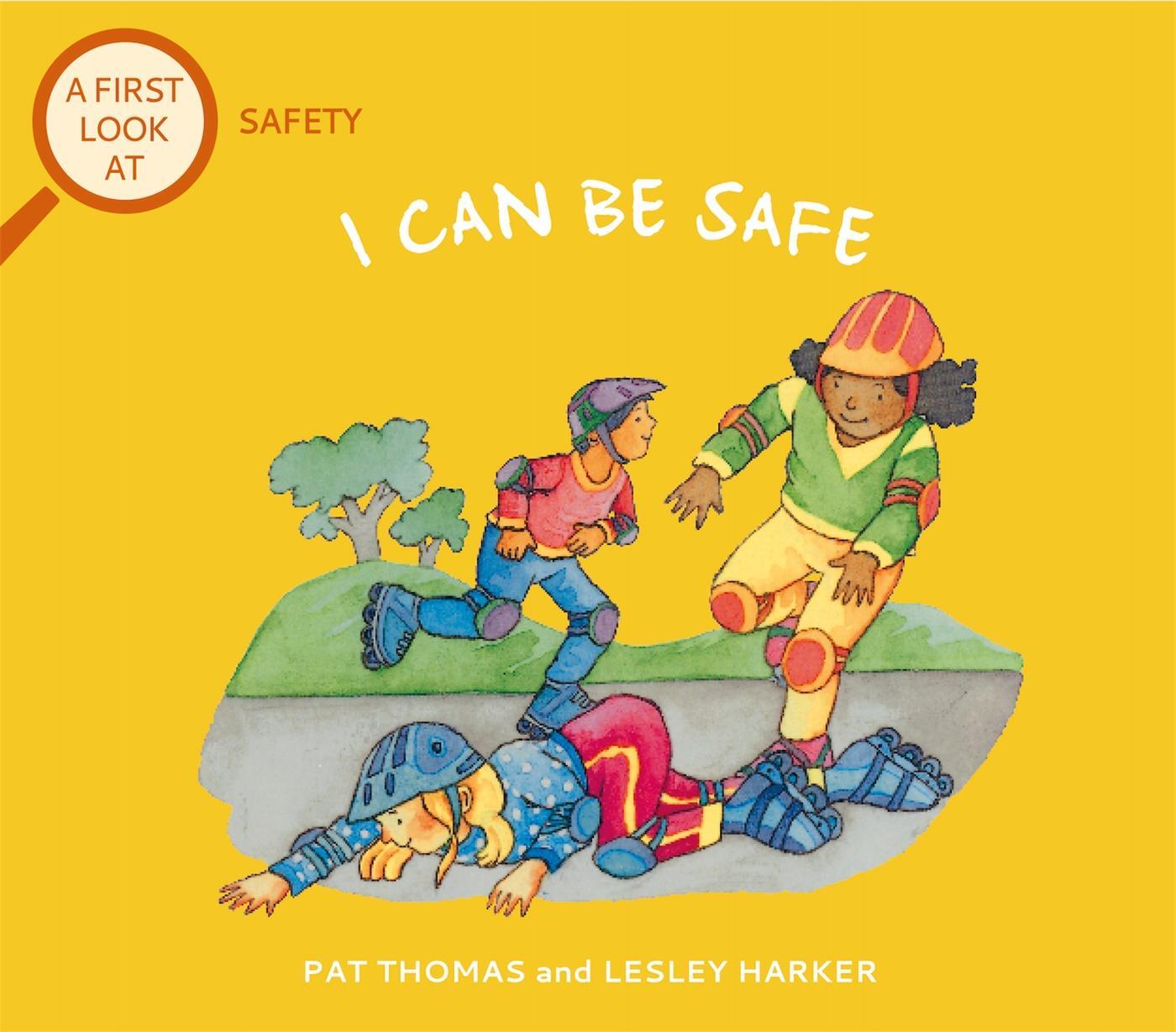 Cover: 9781526317636 | A First Look At: Safety: I Can Be Safe | Pat Thomas | Taschenbuch