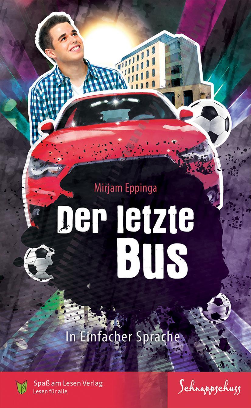 Cover: 9783944668987 | Der letzte Bus | In Einfacher Sprache | Mirjam Eppinga | Taschenbuch