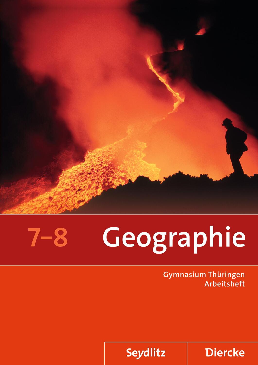 Cover: 9783141511642 | Seydlitz / Diercke Geographie 7 / 8. Arbeitsheft. Thüringen | Buch