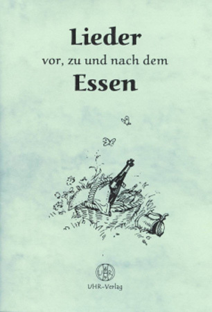 Cover: 9783936606102 | Lieder vor, zu und nach dem Essen | Broschüre | Deutsch | UHR-Verlag