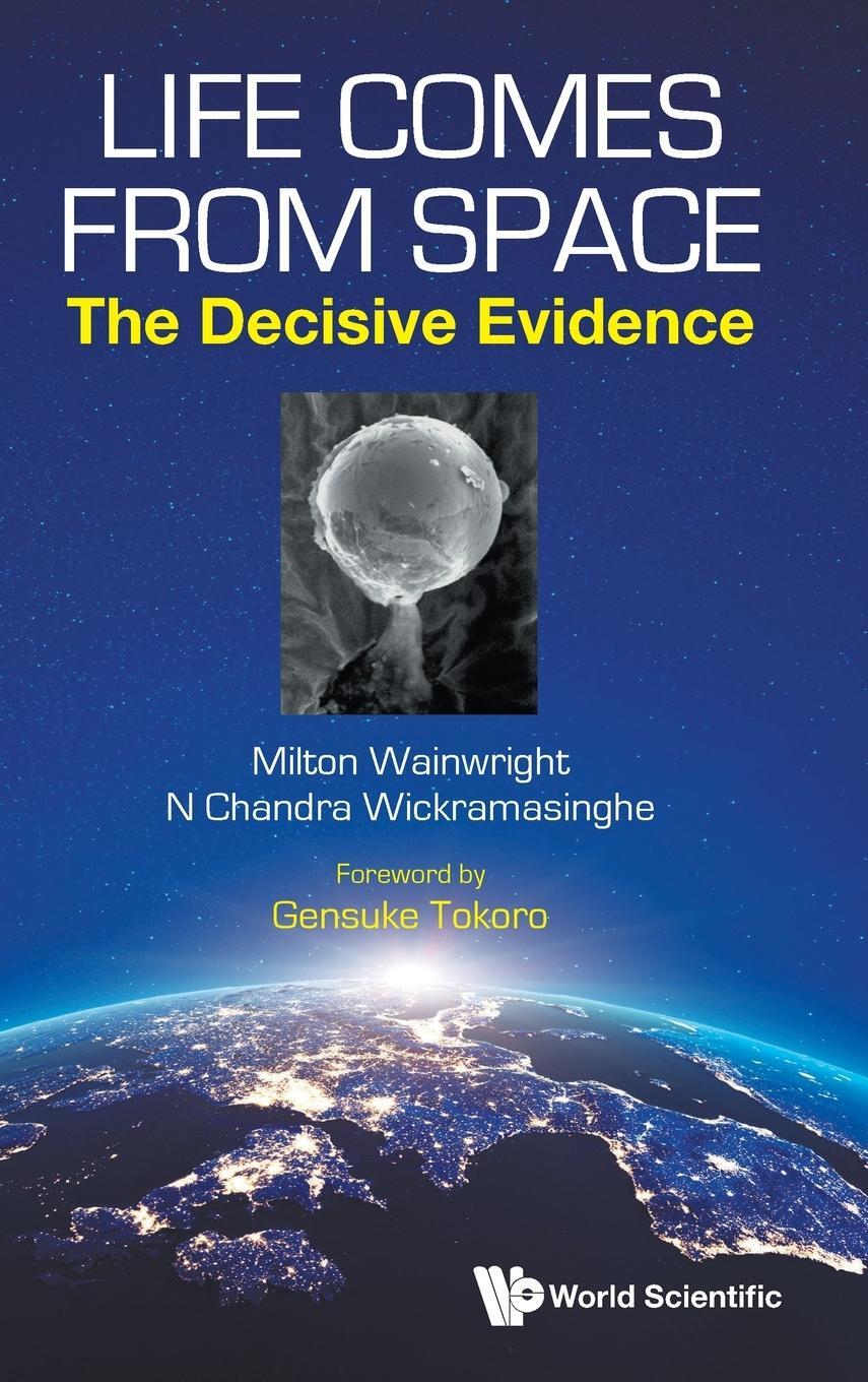 Cover: 9789811266256 | Life Comes from Space | The Decisive Evidence | Wainwright (u. a.)