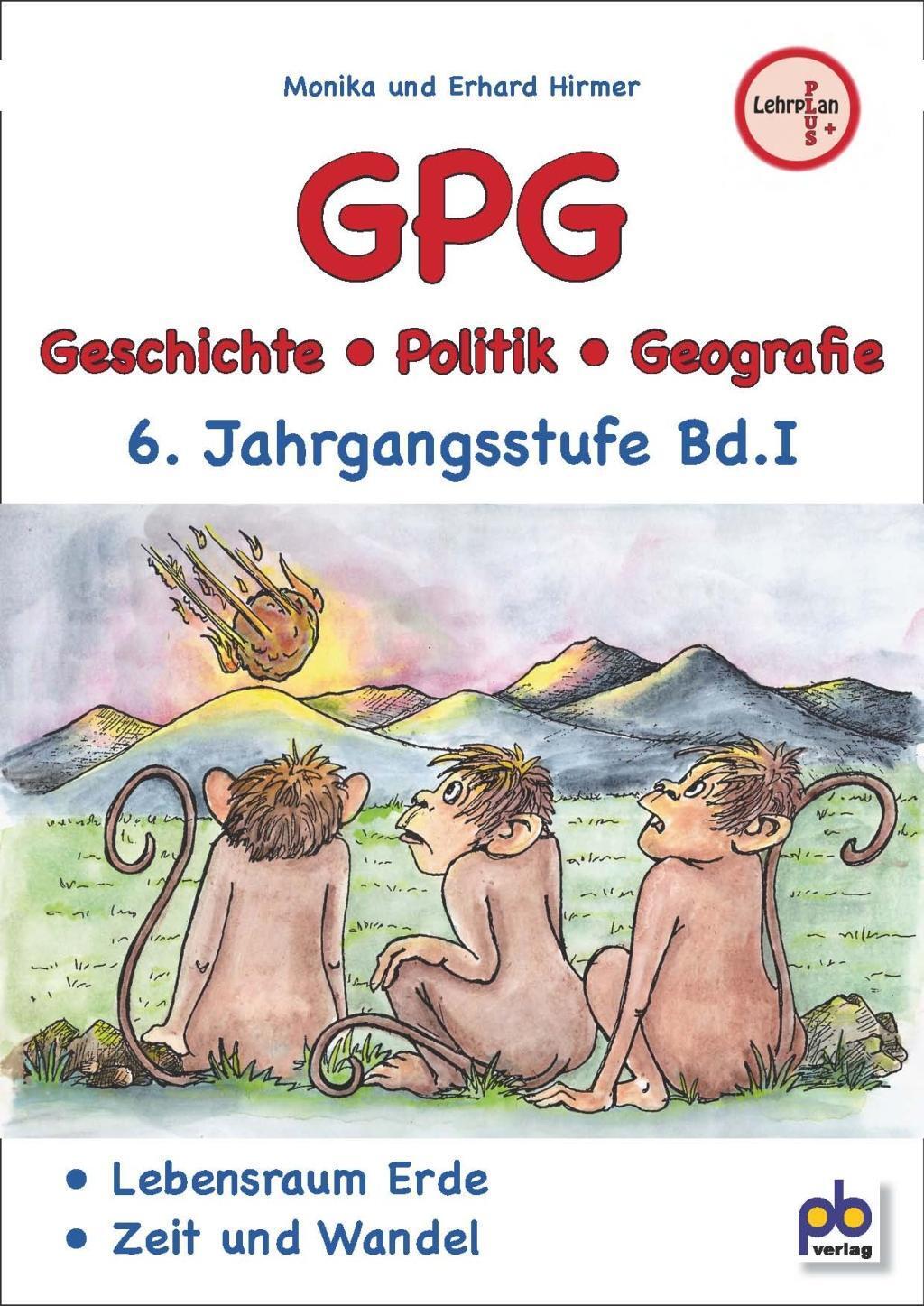 Cover: 9783892914259 | GPG 6. Jahrgangsstufe Bd.I | Geschichte / Politik / Geografie | Hirmer