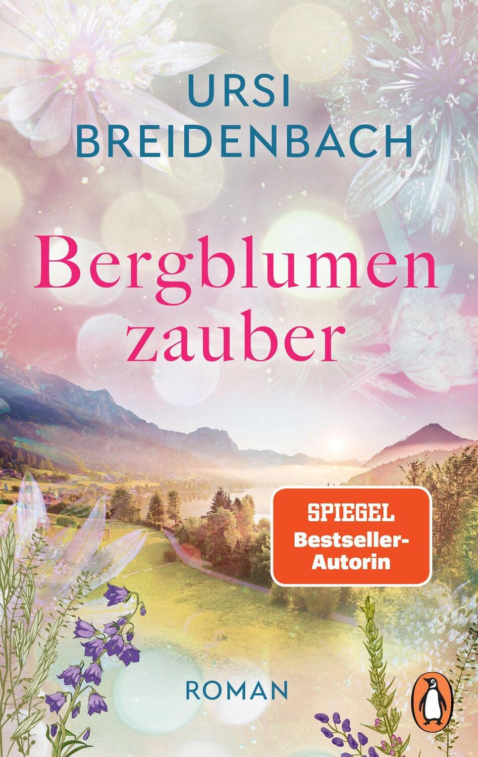 Cover: 9783328109150 | Bergblumenzauber | Roman | Ursi Breidenbach | Taschenbuch | Deutsch