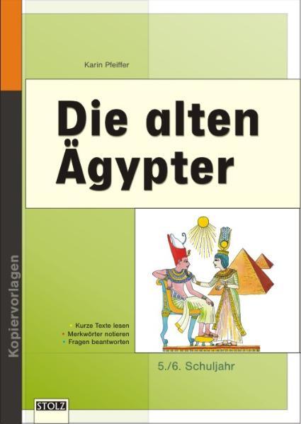 Cover: 9783897785151 | Die alten Ägypter | Karin Pfeiffer | Broschüre | 32 S. | Deutsch
