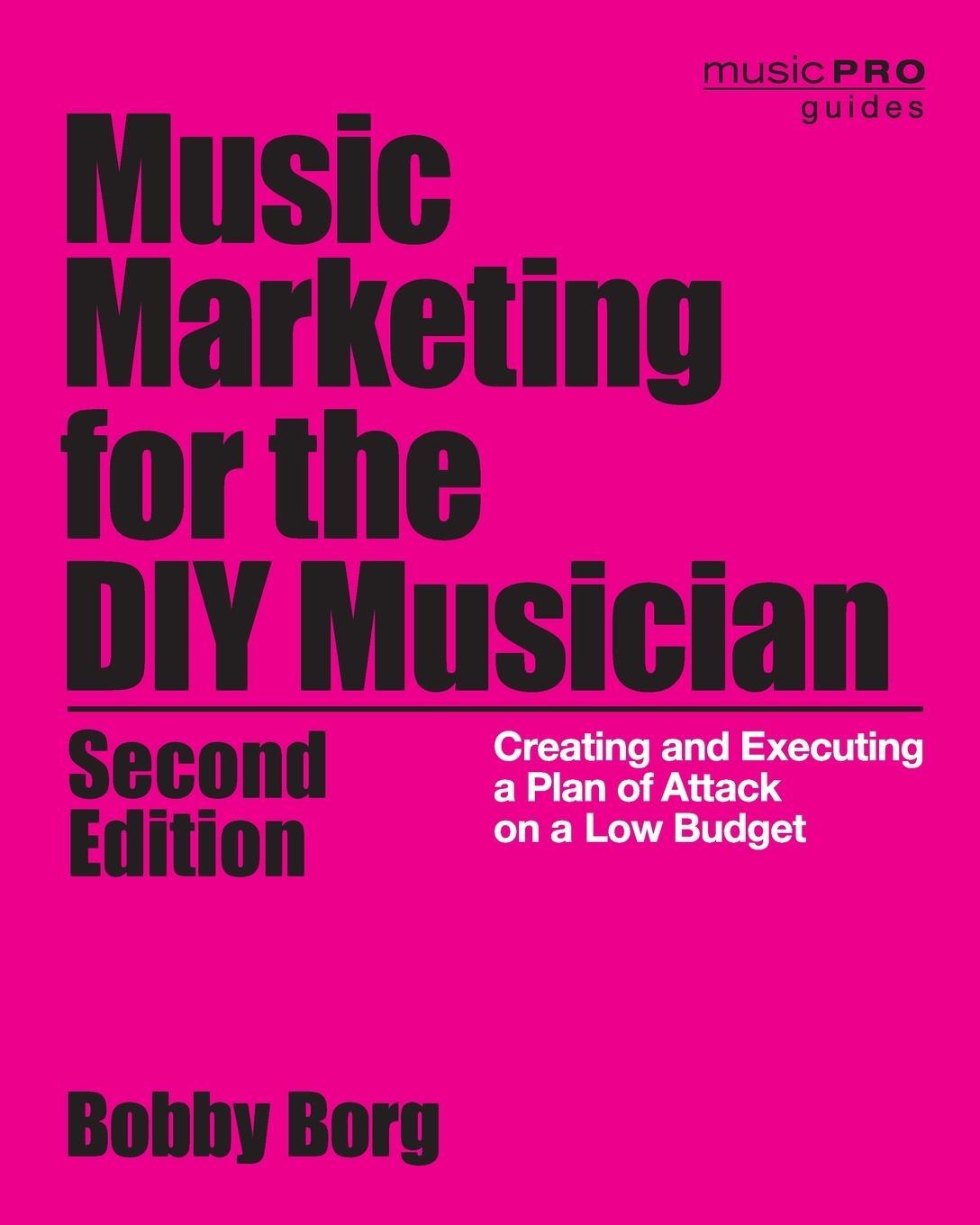 Cover: 9781538133200 | Music Marketing for the DIY Musician | Bobby Borg | Taschenbuch | 2020