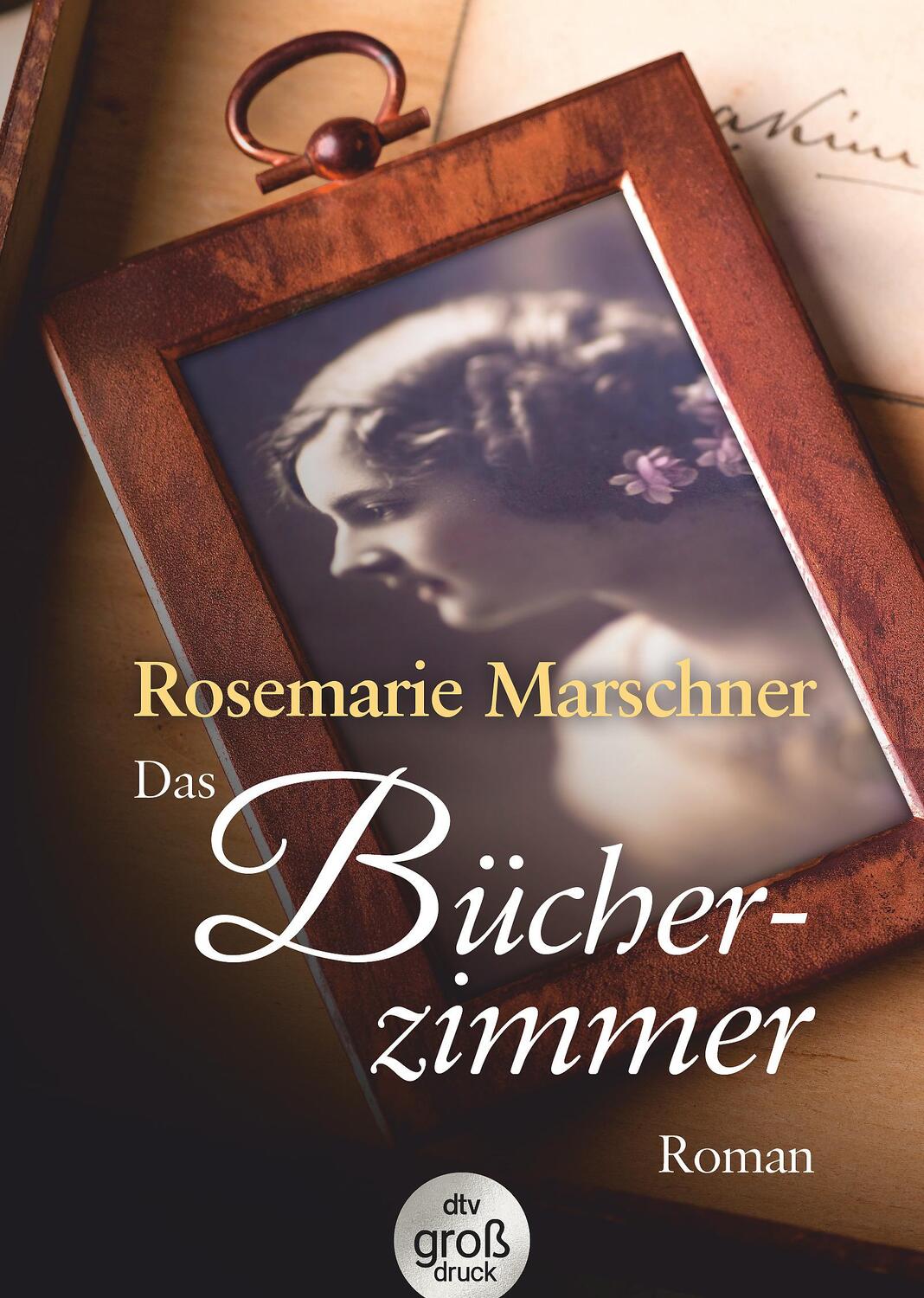 Cover: 9783423254229 | Das Bücherzimmer. Großdruck | Roman | Rosemarie Marschner | Buch