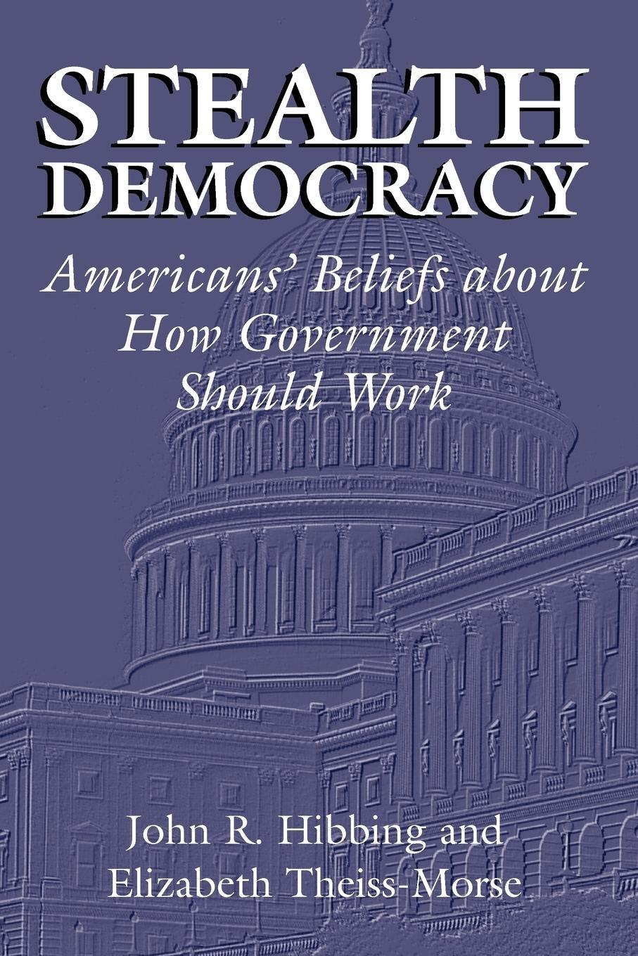 Cover: 9780521009867 | Stealth Democracy | John R. Hibbing (u. a.) | Taschenbuch | Paperback