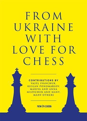 Cover: 9789493257573 | From Ukraine with Love for Chess | Ruslan Ponomariov | Taschenbuch