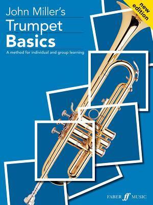 Cover: 9780571519989 | Trumpet Basics | John Miller | Taschenbuch | Buch | Englisch | 2003