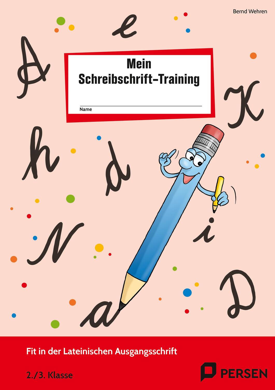 Cover: 9783834436269 | Das Schreibschrift-Training. Lateinische Ausgangsschrift | Wehren