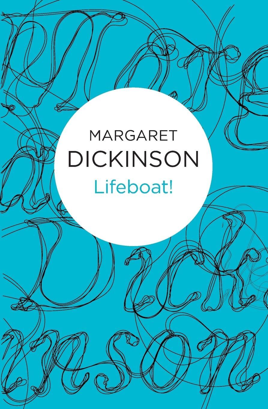 Cover: 9781447290124 | Lifeboat! | Margaret Dickinson | Taschenbuch | Paperback | Englisch