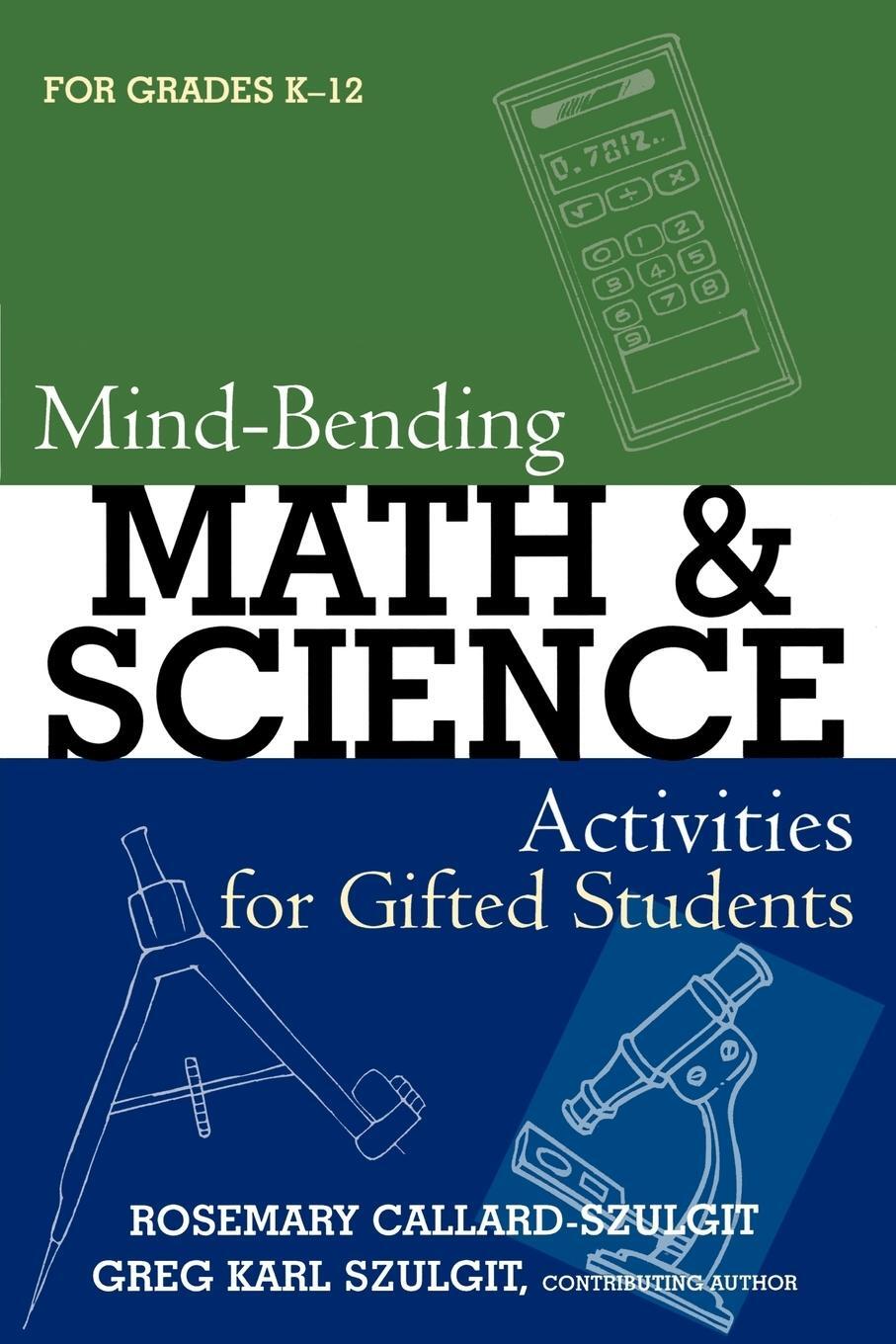 Cover: 9781578863174 | Mind-Bending Math and Science Activities for Gifted Students (For...