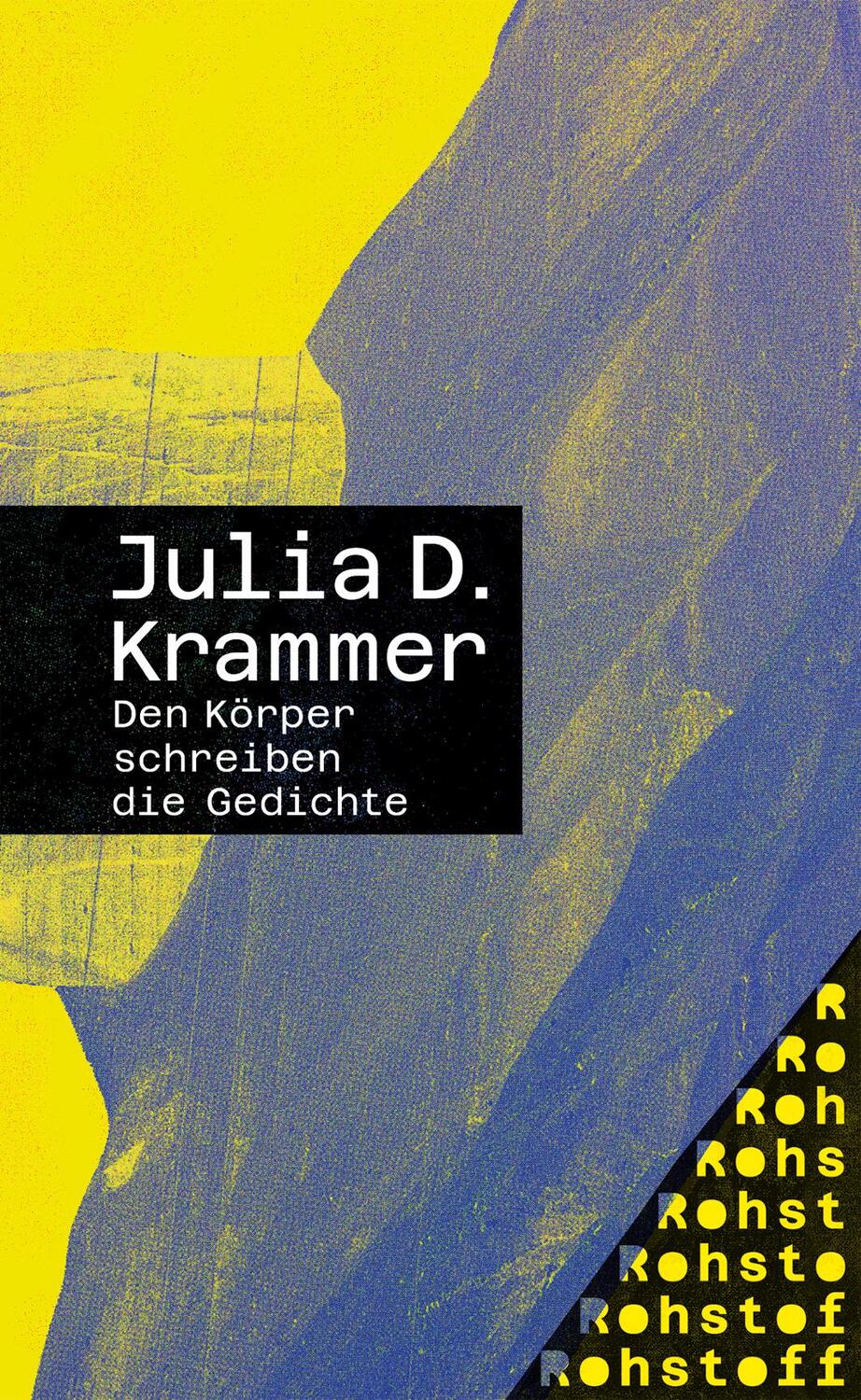 Cover: 9783751870078 | Den Körper schreiben die Gedichte | Julia D. Krammer | Taschenbuch
