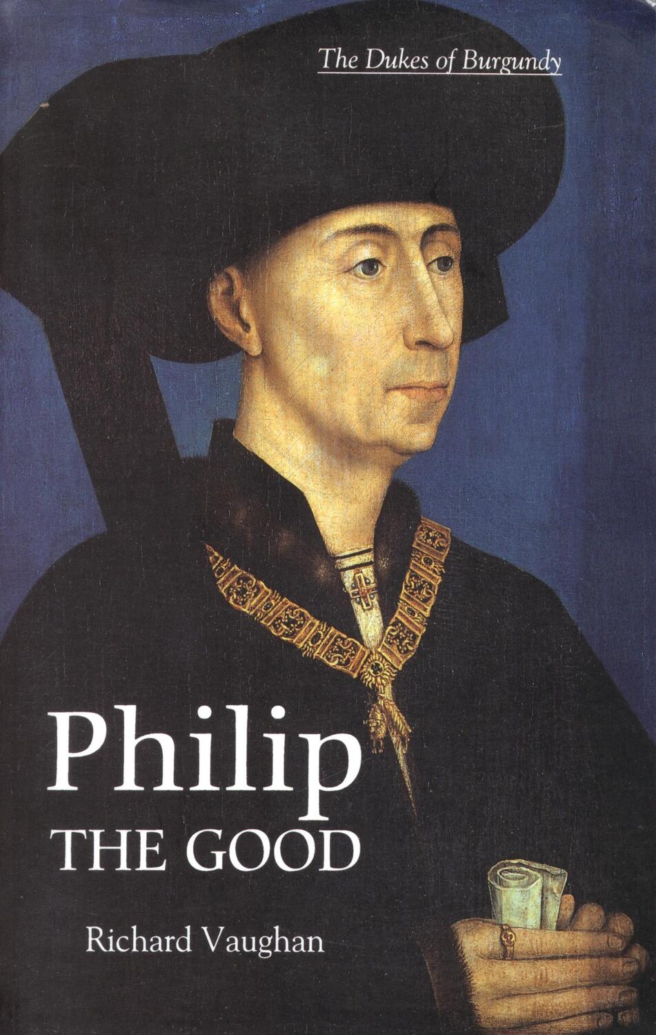 Cover: 9780851159171 | Philip the Good: The Apogee of Burgundy | Richard Vaughan (u. a.)
