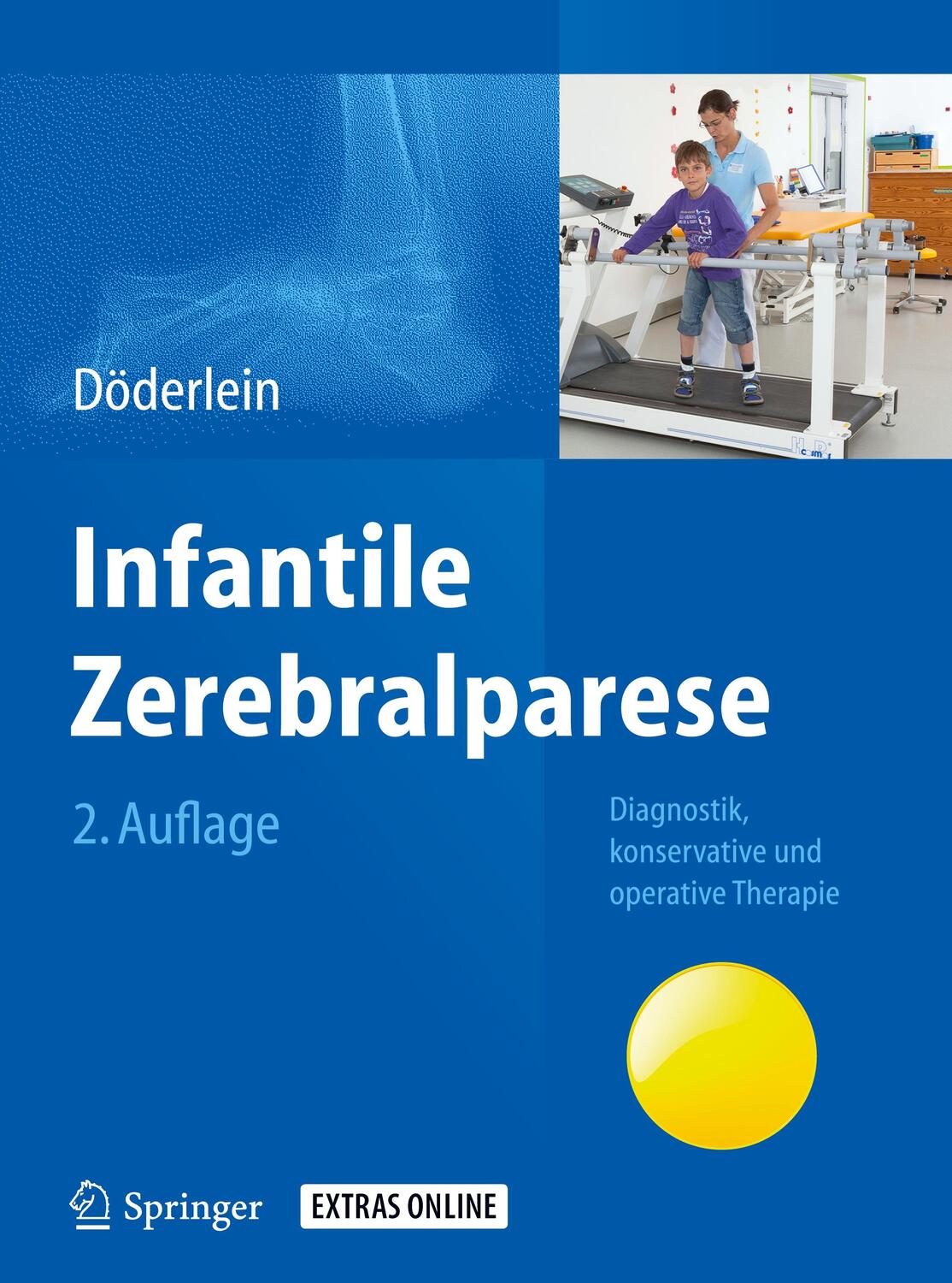 Cover: 9783642353185 | Infantile Zerebralparese | L. Döderlein | Buch | Deutsch | 2015