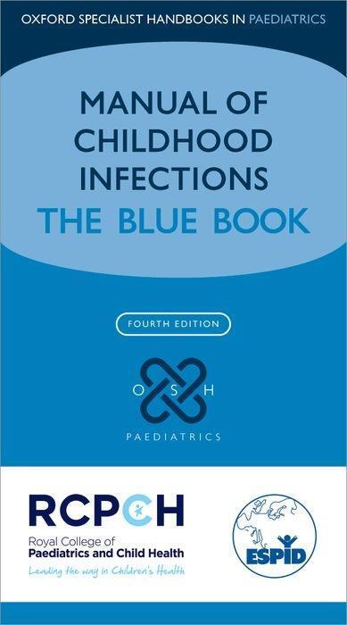 Cover: 9780198729228 | Manual of Childhood Infection | The Blue Book | Mike Sharland (u. a.)