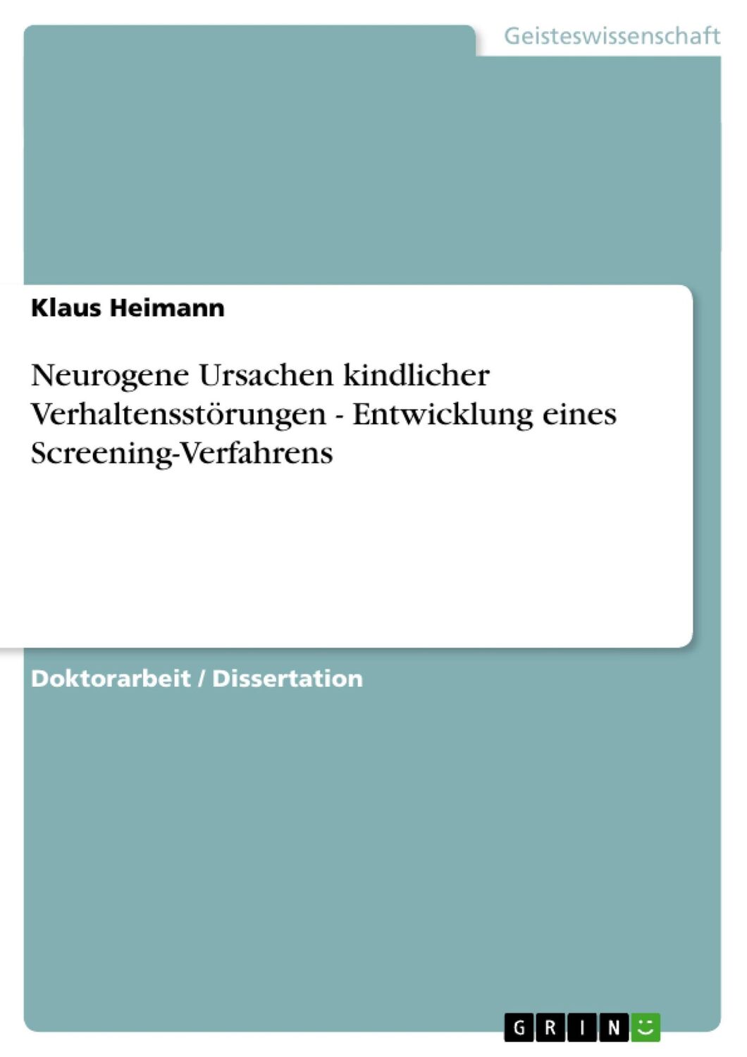 Cover: 9783638816434 | Neurogene Ursachen kindlicher Verhaltensstörungen - Entwicklung...