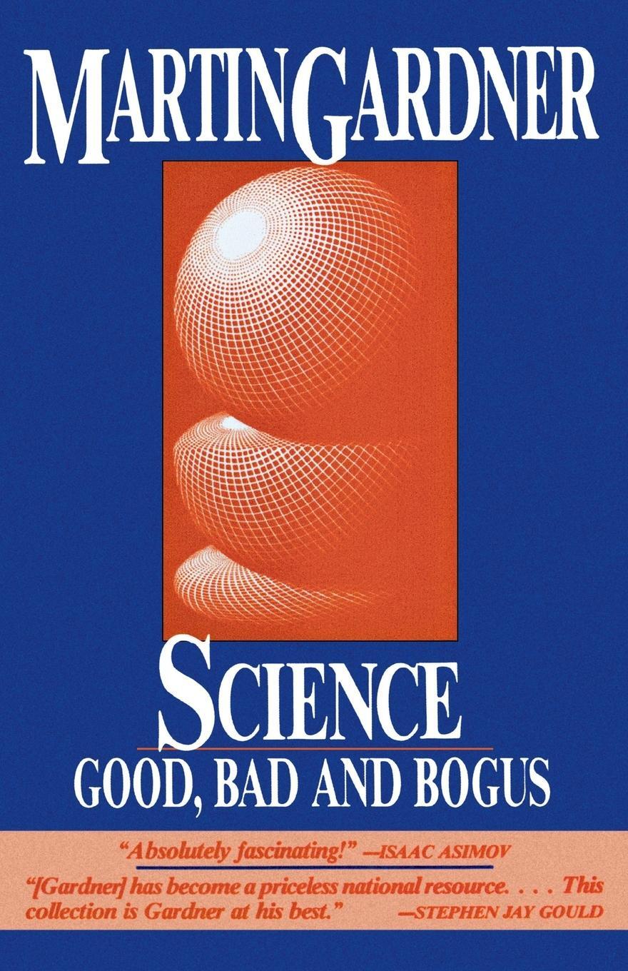 Cover: 9780879755737 | Science | Good, Bad, and Bogus | Martin Gardner | Taschenbuch | 1989