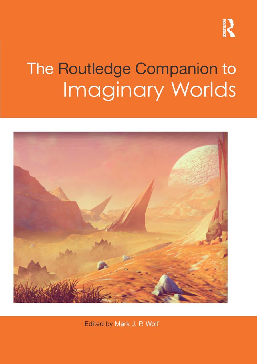 Cover: 9780367876302 | The Routledge Companion to Imaginary Worlds | Mark J P Wolf | Buch