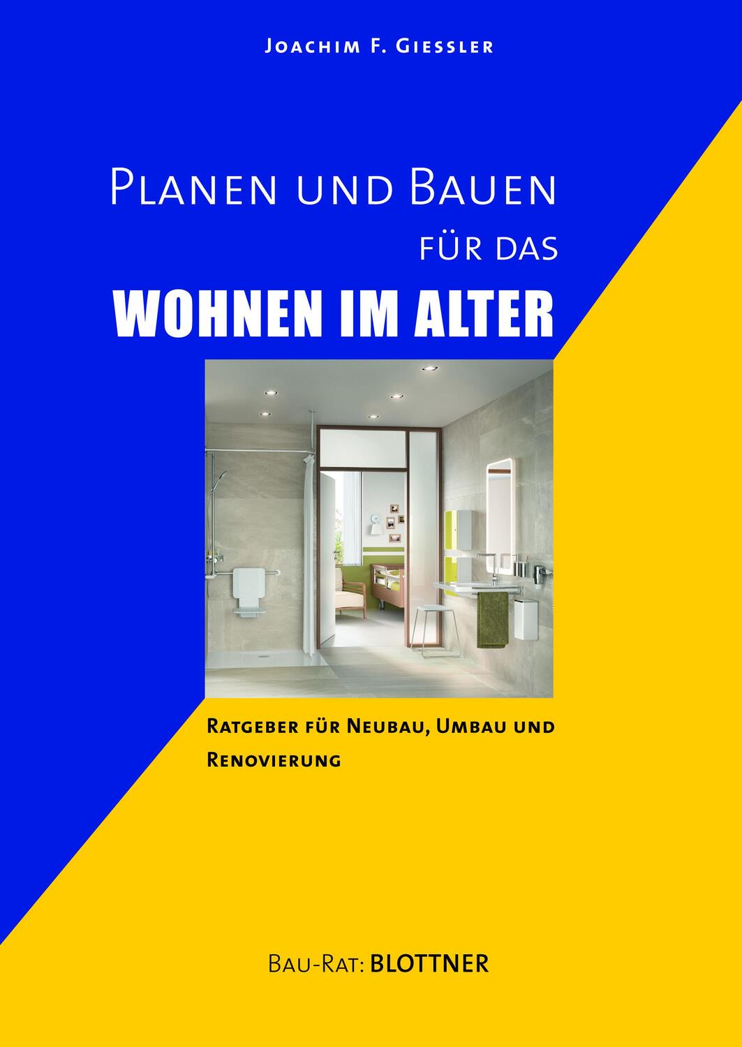 Cover: 9783893671588 | Planen und Bauen für das Wohnen im Alter | Joachim F. Giessler | Buch
