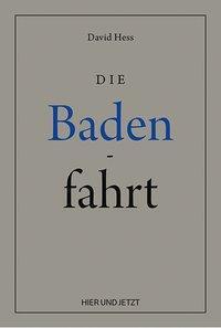 Cover: 9783039194285 | Die Badenfahrt | David Hess, Reprint. | David Hess | Buch | 452 S.