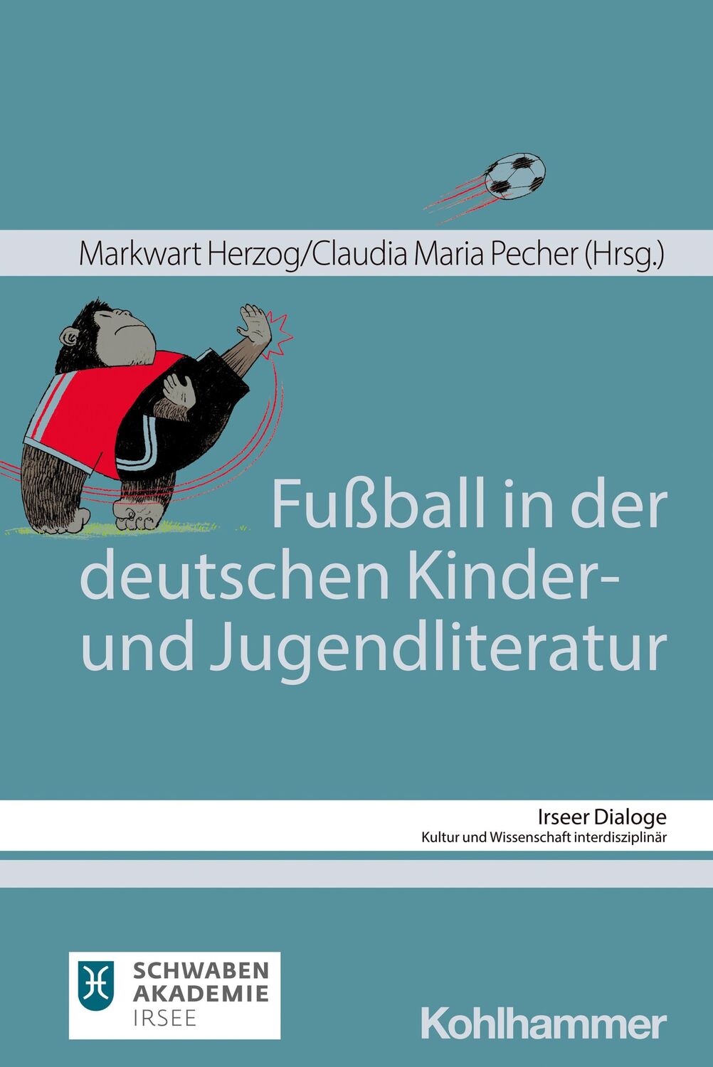 Cover: 9783170447165 | Fußball in der deutschen Kinder- und Jugendliteratur | Herzog (u. a.)