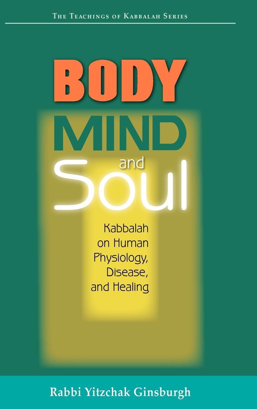 Cover: 9789657146088 | Body, Mind, and Soul | Yitzchak Ginsburgh (u. a.) | Buch | Englisch