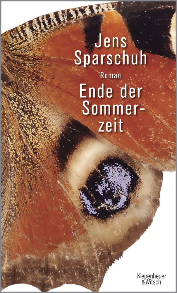 Cover: 9783462046168 | Ende der Sommerzeit | Roman | Jens Sparschuh | Buch | Deutsch | 2014