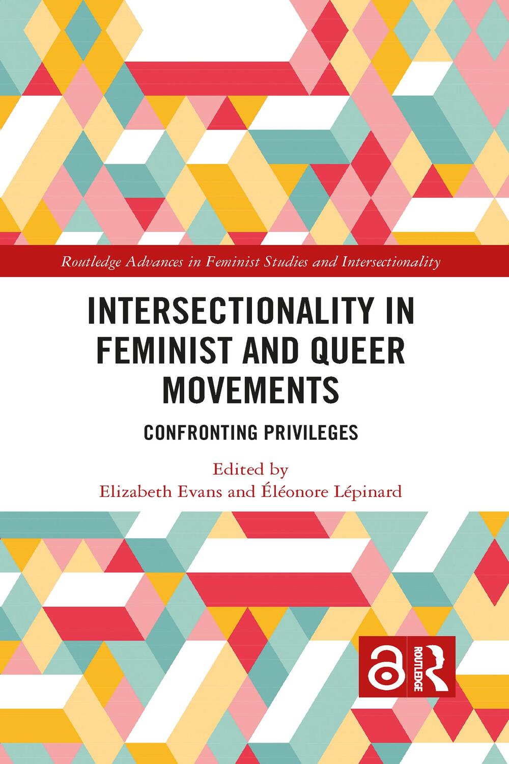 Cover: 9781032084404 | Intersectionality in Feminist and Queer Movements | Lepinard (u. a.)