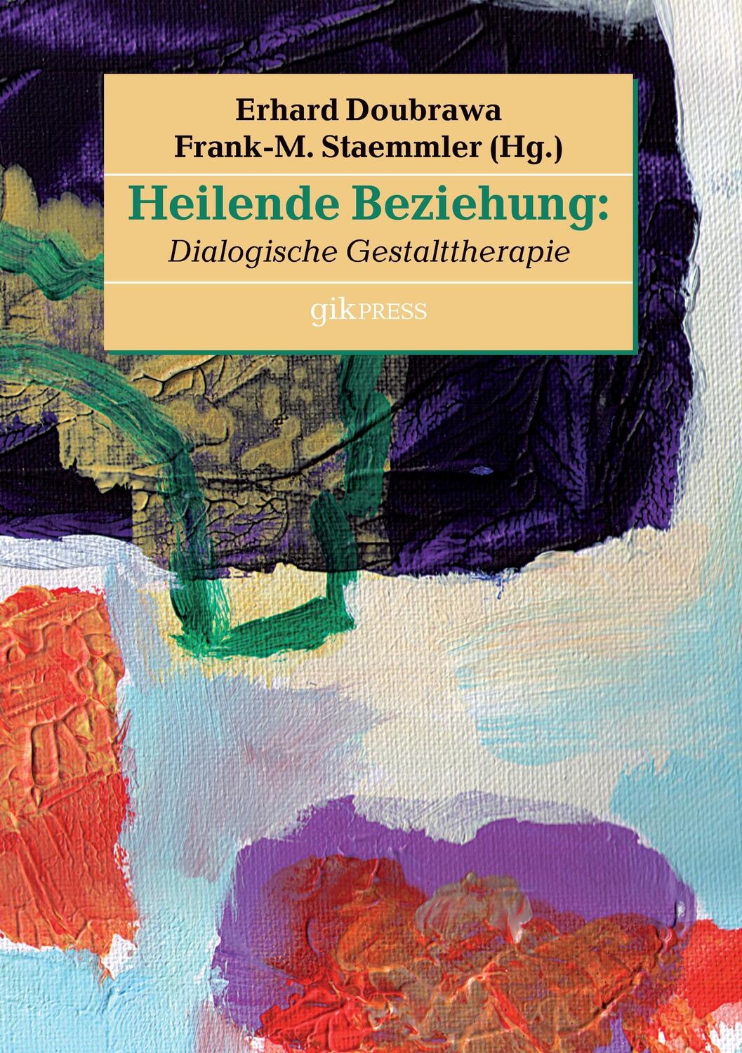 Cover: 9783739249926 | Heilende Beziehung | Dialogische Gestalttherapie | Doubrawa (u. a.)