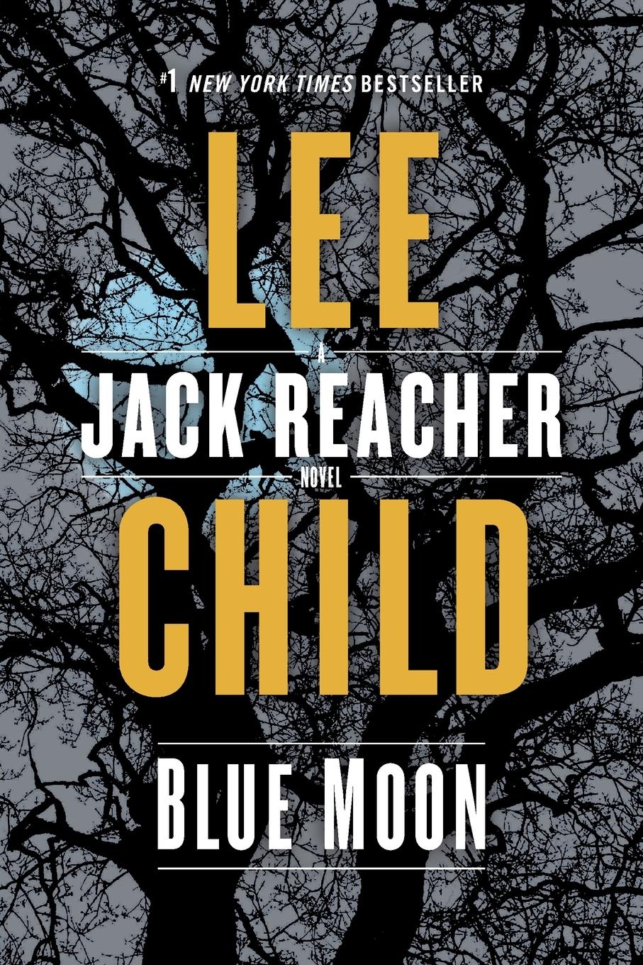 Cover: 9780593129999 | Blue Moon | A Reacher Novel | Lee Child | Taschenbuch | Englisch