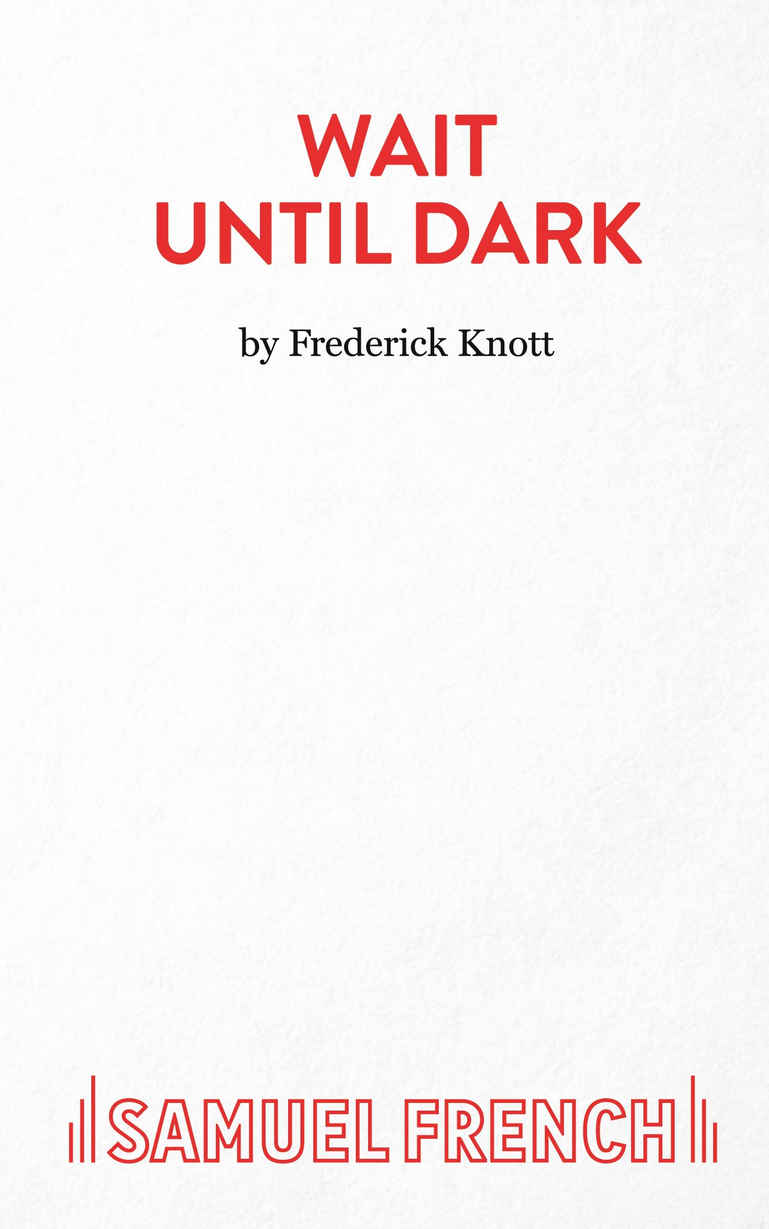 Cover: 9780573010507 | Wait Until Dark | Frederick Knott | Taschenbuch | Englisch | 2015