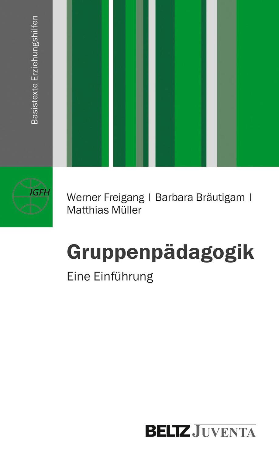 Cover: 9783779926856 | Gruppenpädagogik | Eine Einführung | Werner Freigang (u. a.) | Buch