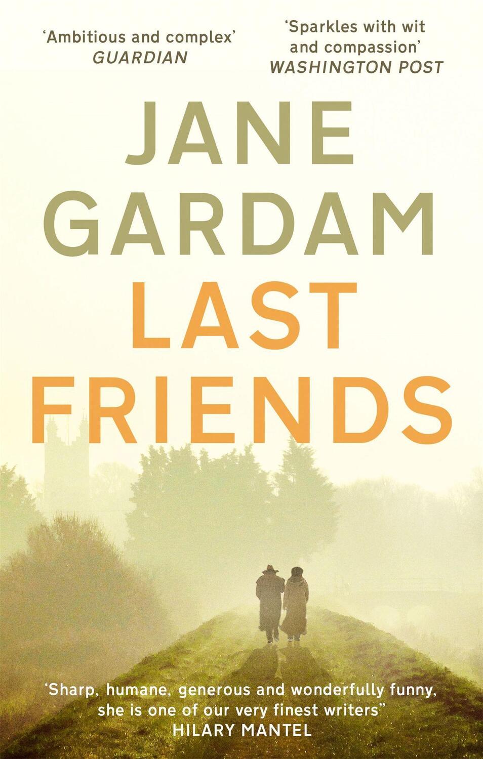 Cover: 9780349000169 | Last Friends | Jane Gardam | Taschenbuch | 241 S. | Englisch | 2014