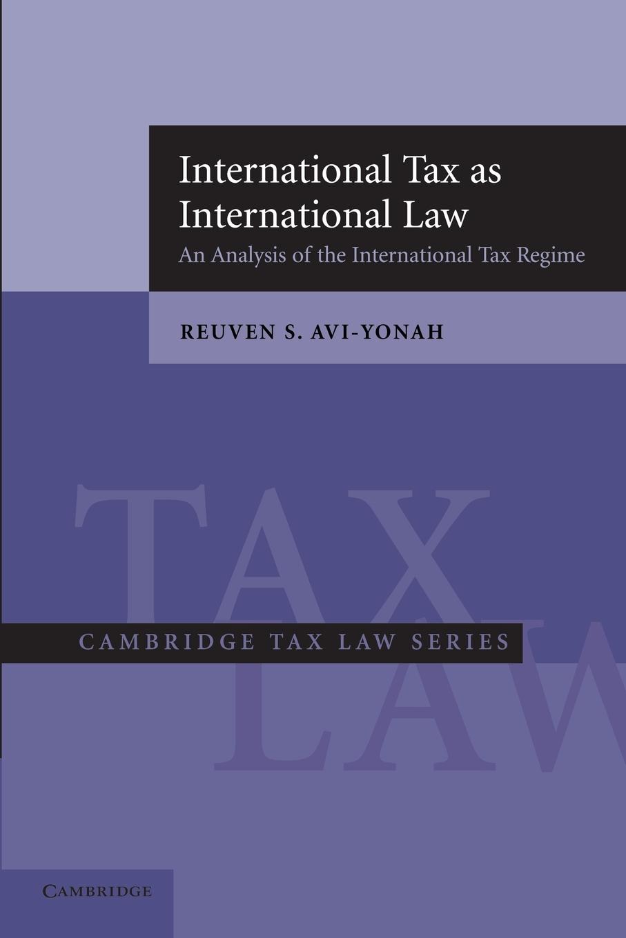 Cover: 9780521618014 | International Tax as International Law | Reuven S. Avi-Yonah | Buch