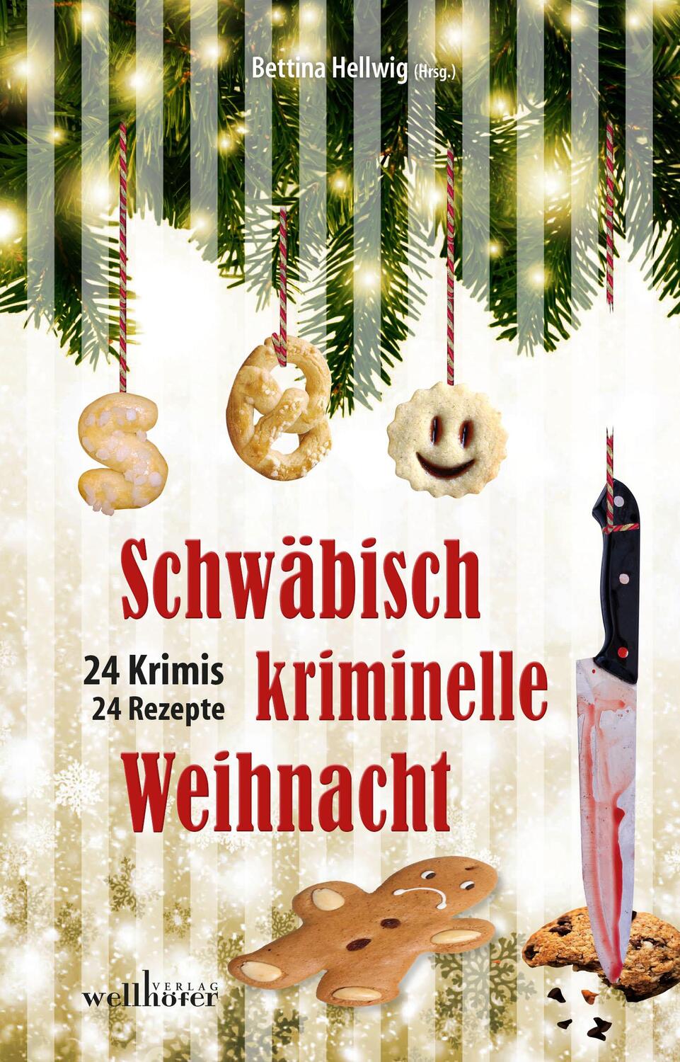 Cover: 9783954282296 | Schwäbisch kriminelle Weihnacht | 24 Krimis und 30 Rezepte | Buch