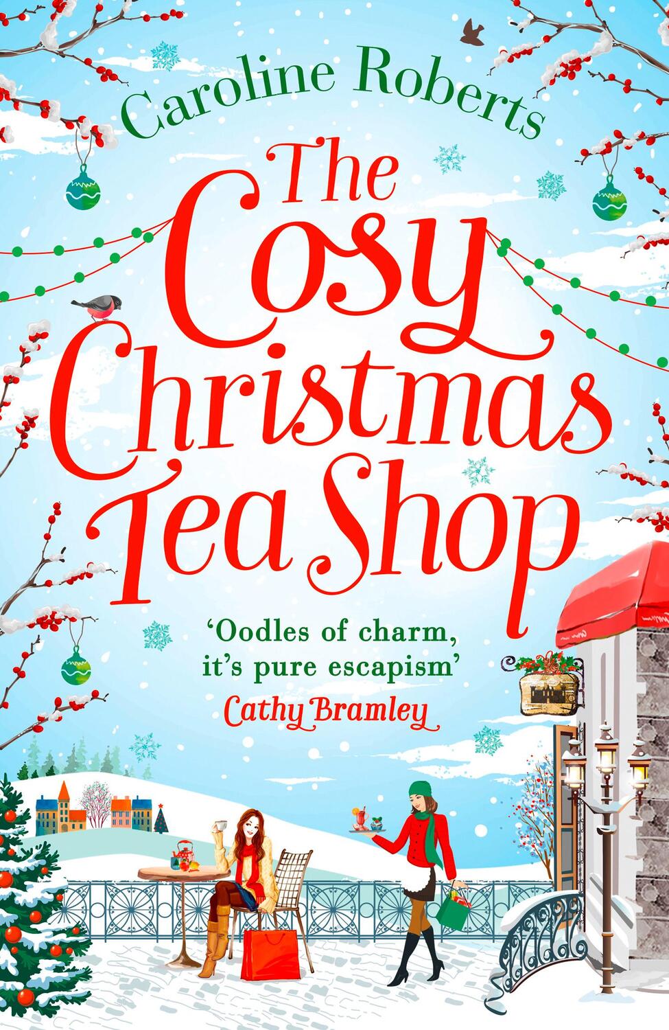 Cover: 9780008212681 | The Cosy Christmas Teashop | Caroline Roberts | Taschenbuch | Englisch