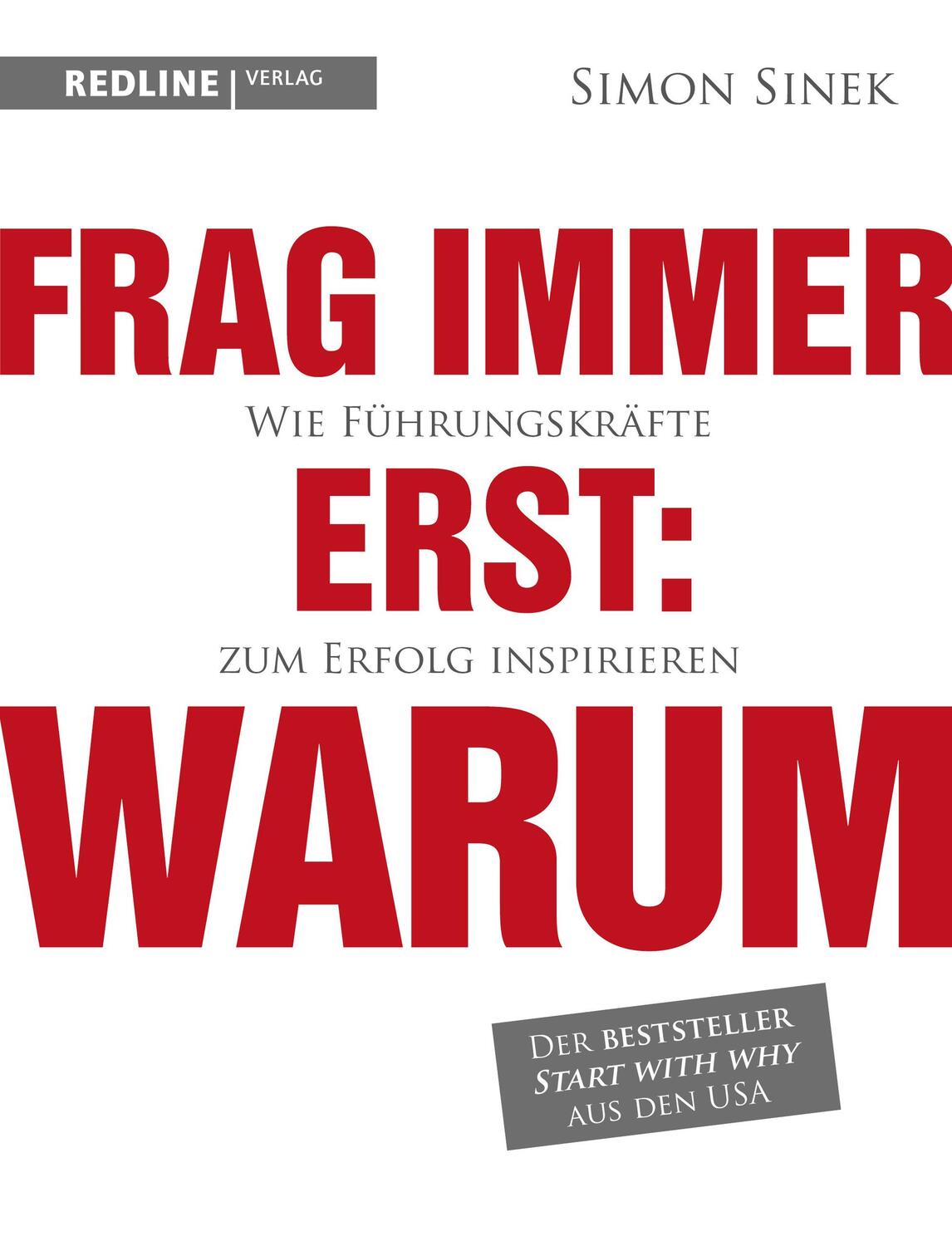 Cover: 9783868815382 | Frag immer erst: warum | Simon Sinek | Taschenbuch | 224 S. | Deutsch