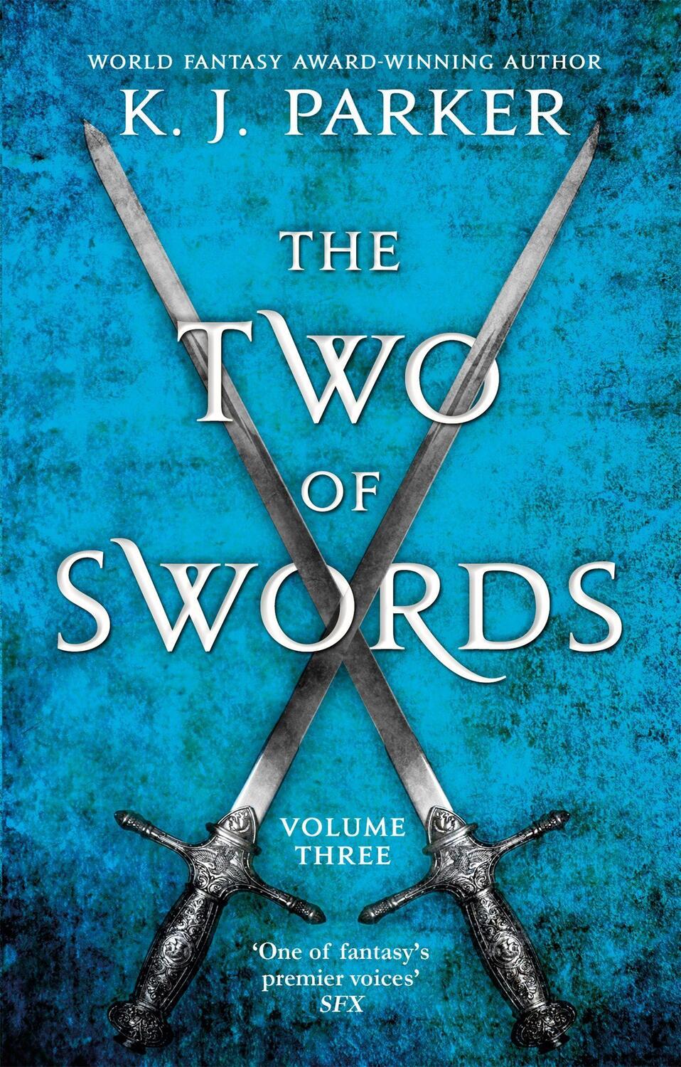 Cover: 9781841499307 | The Two of Swords: Volume Three | K. J. Parker | Taschenbuch | 2017