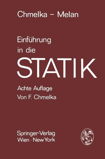 Cover: 9783211808559 | Einführung in die Statik | Ernst Melan (u. a.) | Taschenbuch | VIII