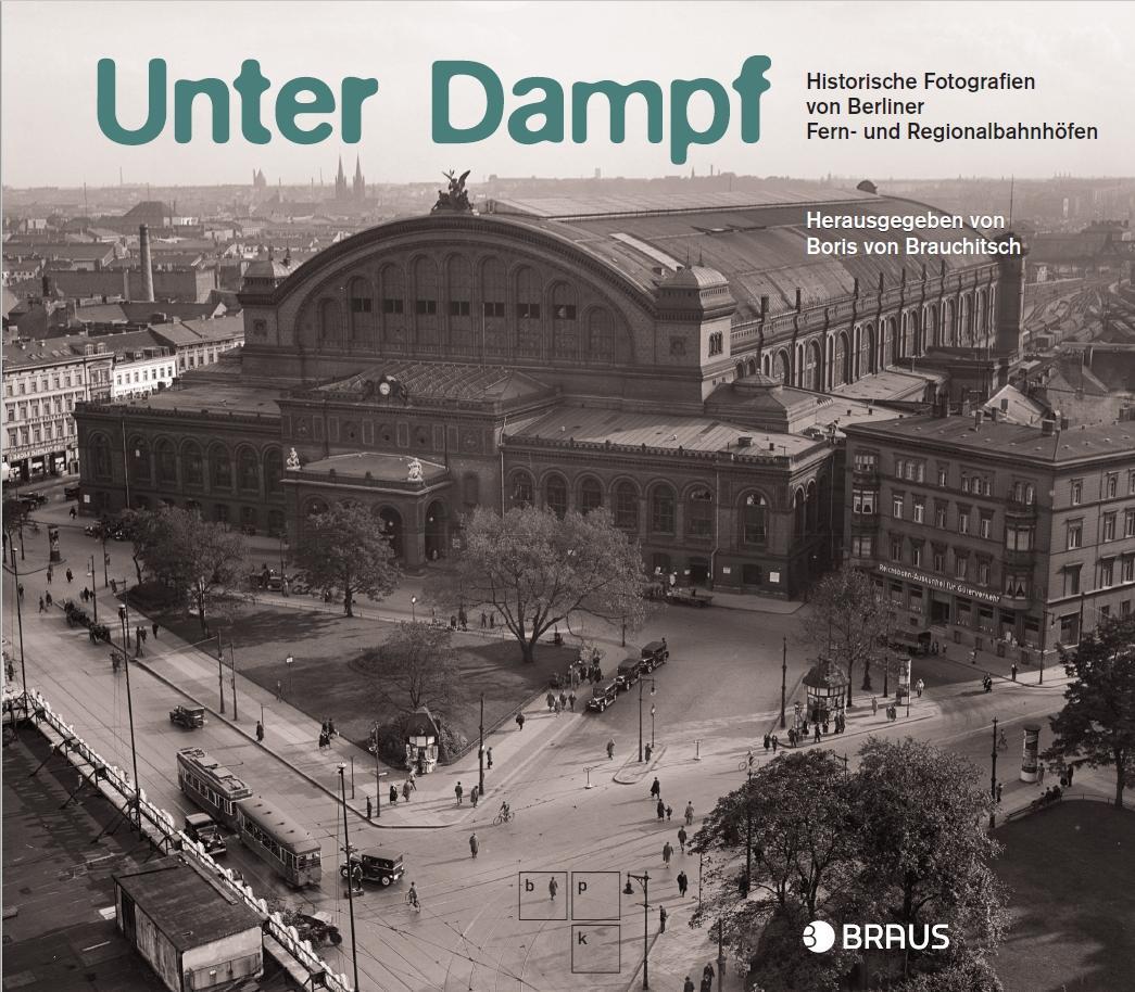 Cover: 9783862281756 | Unter Dampf | Boris von Brauchitsch | Buch | Deutsch | 2018