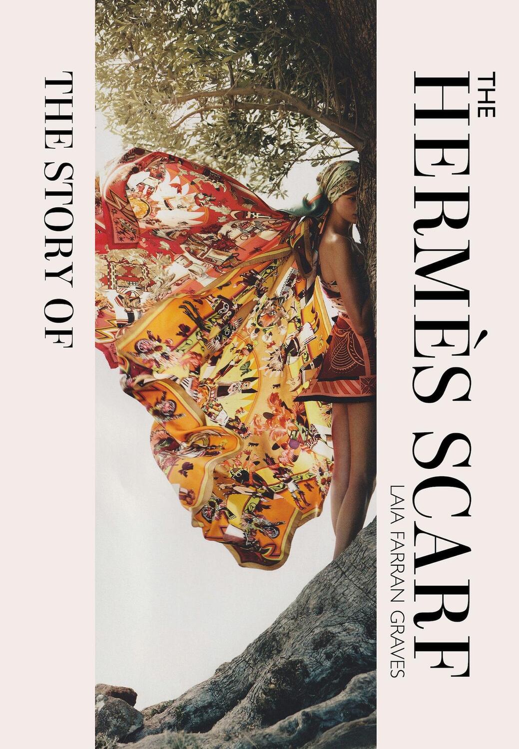 Cover: 9781838611460 | The Story of the Hermes Scarf | Laia Farran Graves | Buch | Gebunden