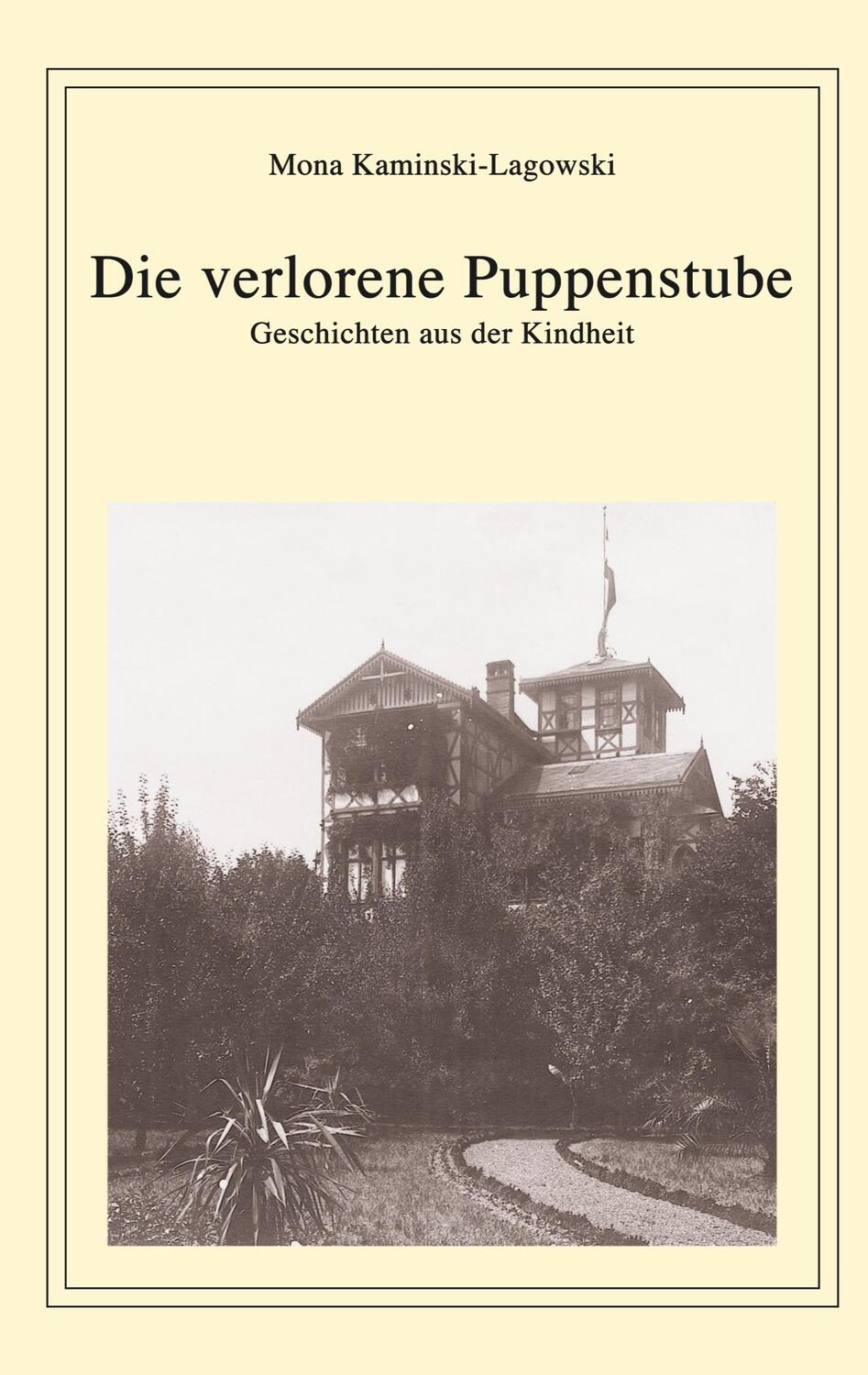 Cover: 9783759722348 | Die verlorene Puppenstube | Geschichten aus der Kindheit | Taschenbuch