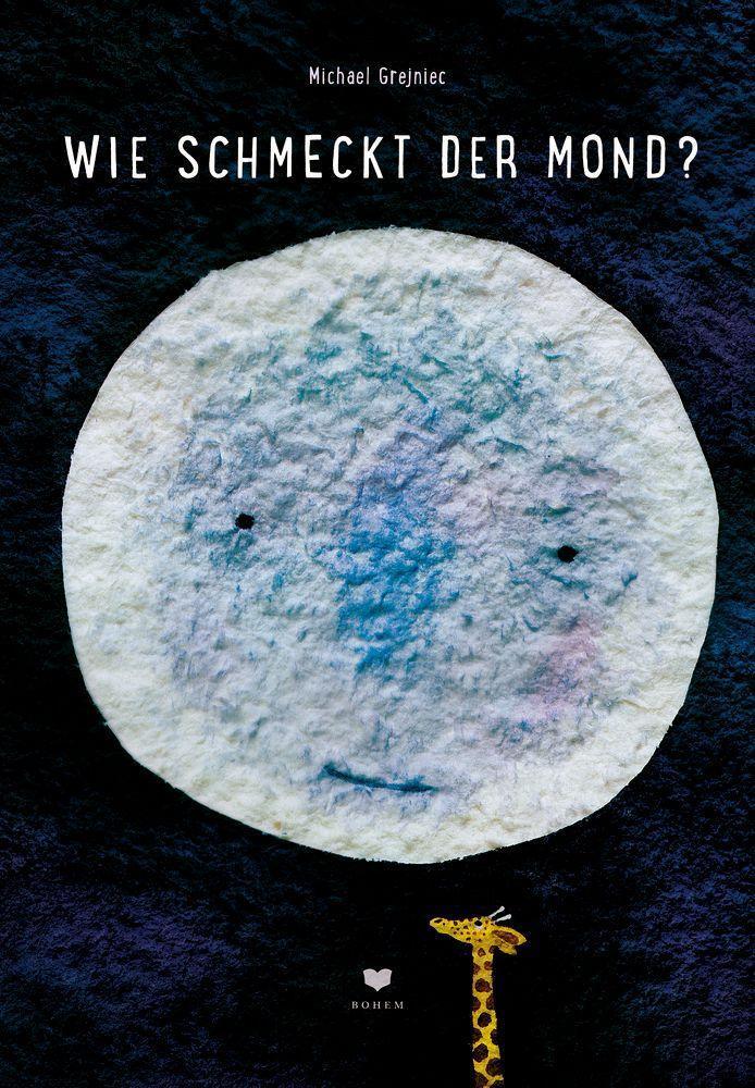 Cover: 9783855815890 | Wie schmeckt der Mond? | Michael Grejniec | Buch | Deutsch | 2022