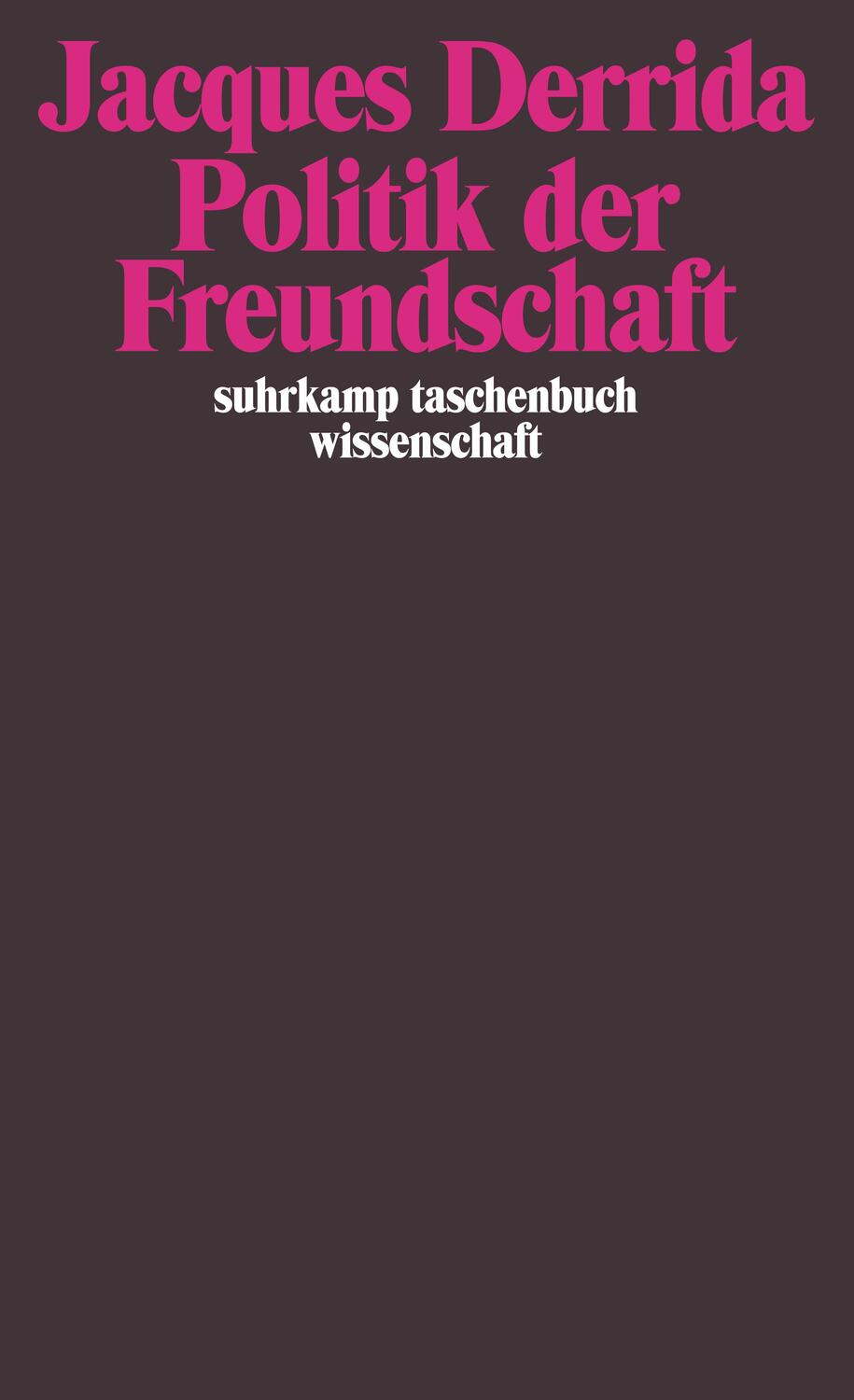 Cover: 9783518292082 | Politik der Freundschaft | Jacques Derrida | Taschenbuch | 492 S.
