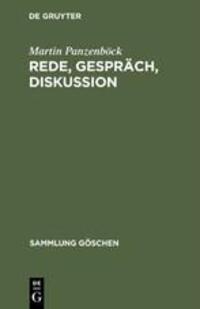 Cover: 9783110077490 | Rede, Gespräch, Diskussion | Theorie u. Praxis | Martin Panzenböck